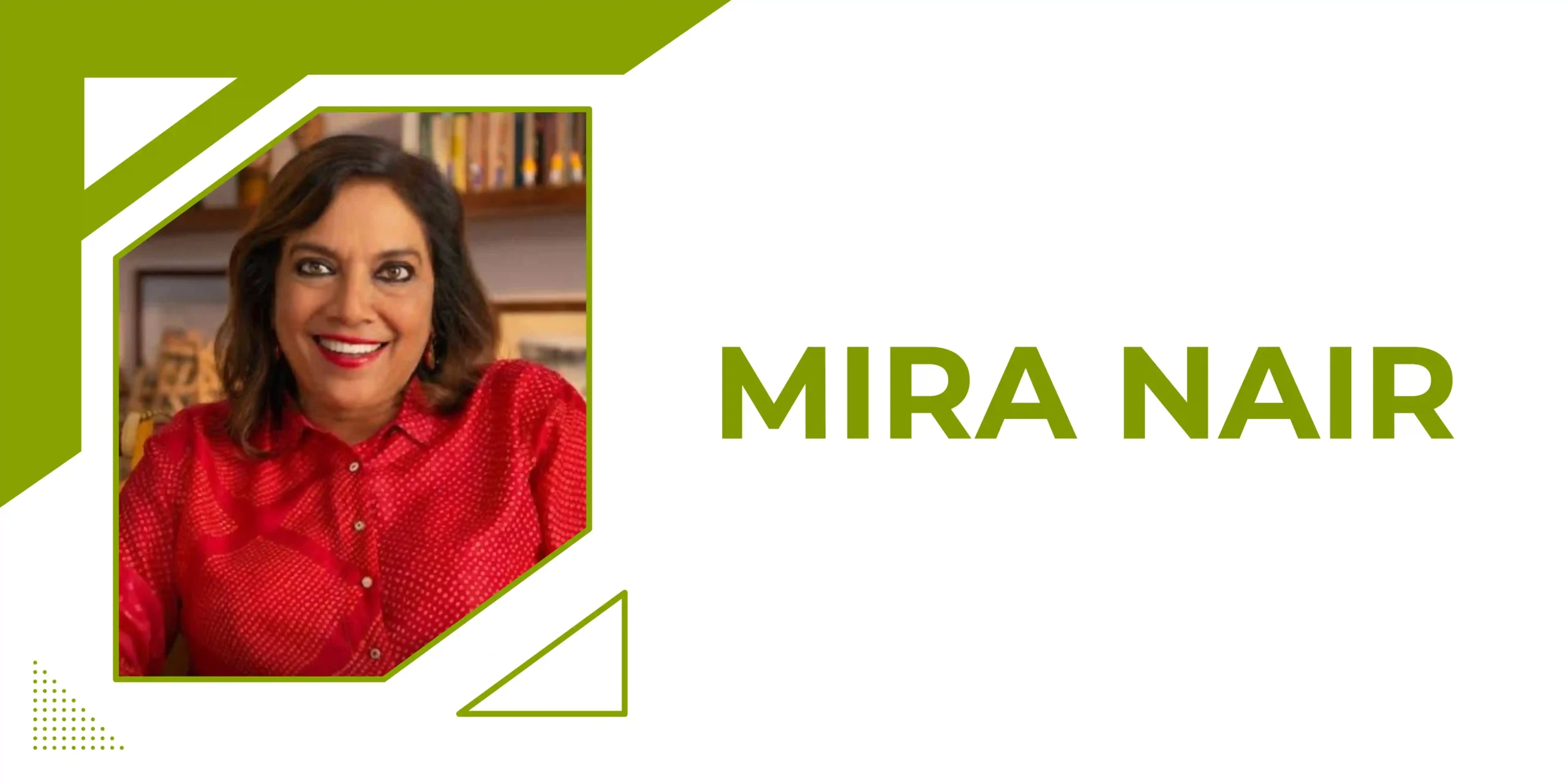 Mira Nair: Bridging Cultures Through Cinematic Excellence - Odishafocus